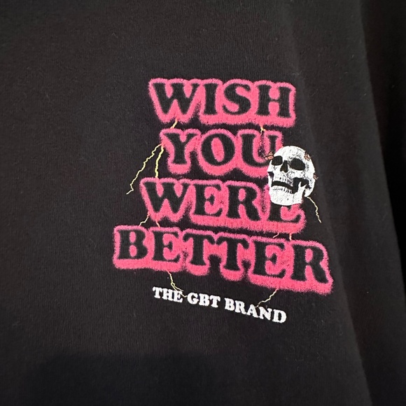 Get Better Today (GBT) Brand Wish You Were Better Men's T-Shirt, Size Medium - Picture 7 of 7